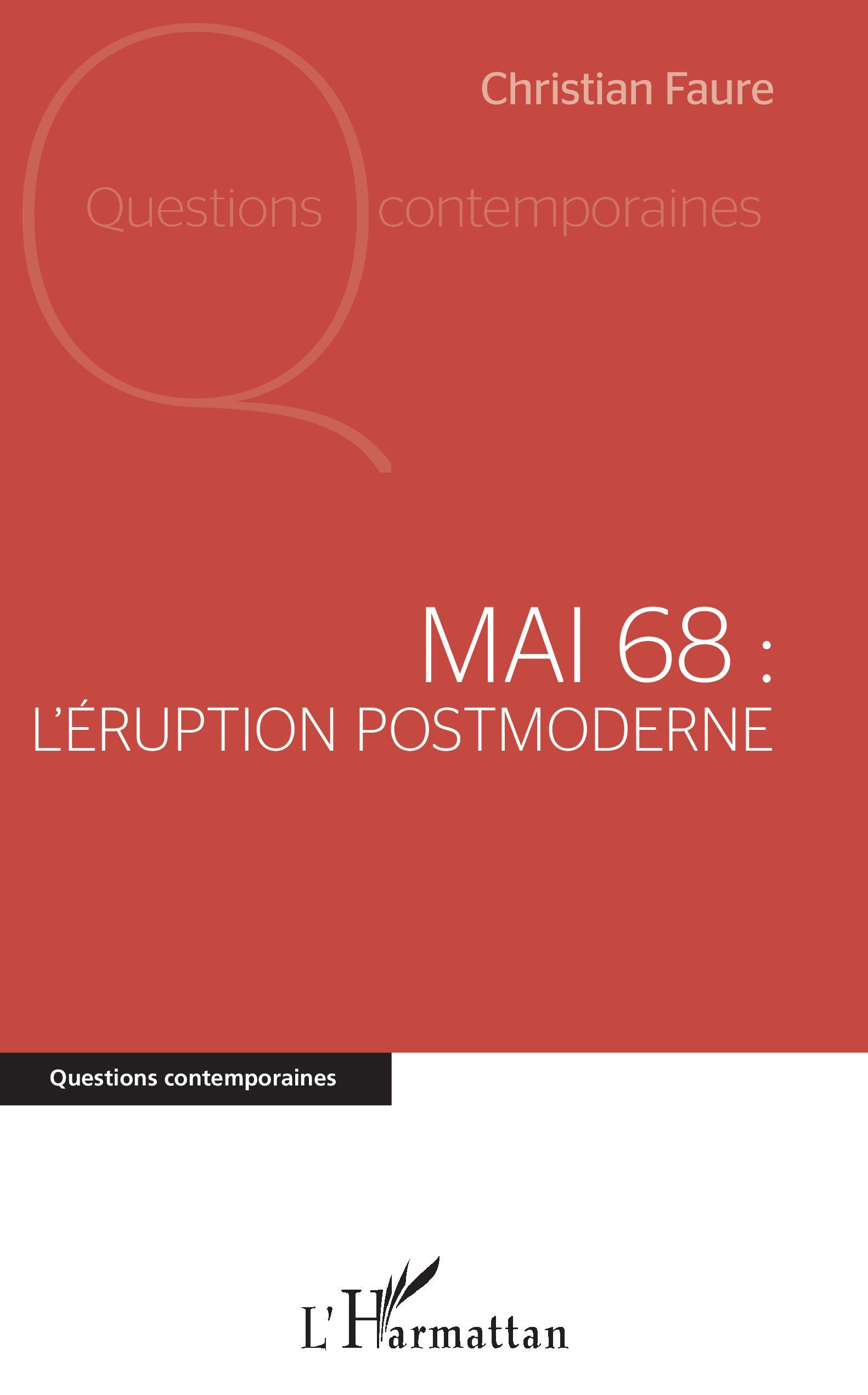 Mai 68 - L'Eruption Postmoderne