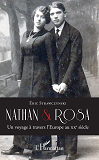 Nathan Et Rosa - Un Voyage A Travers L'Europe Au Xxe Siecle