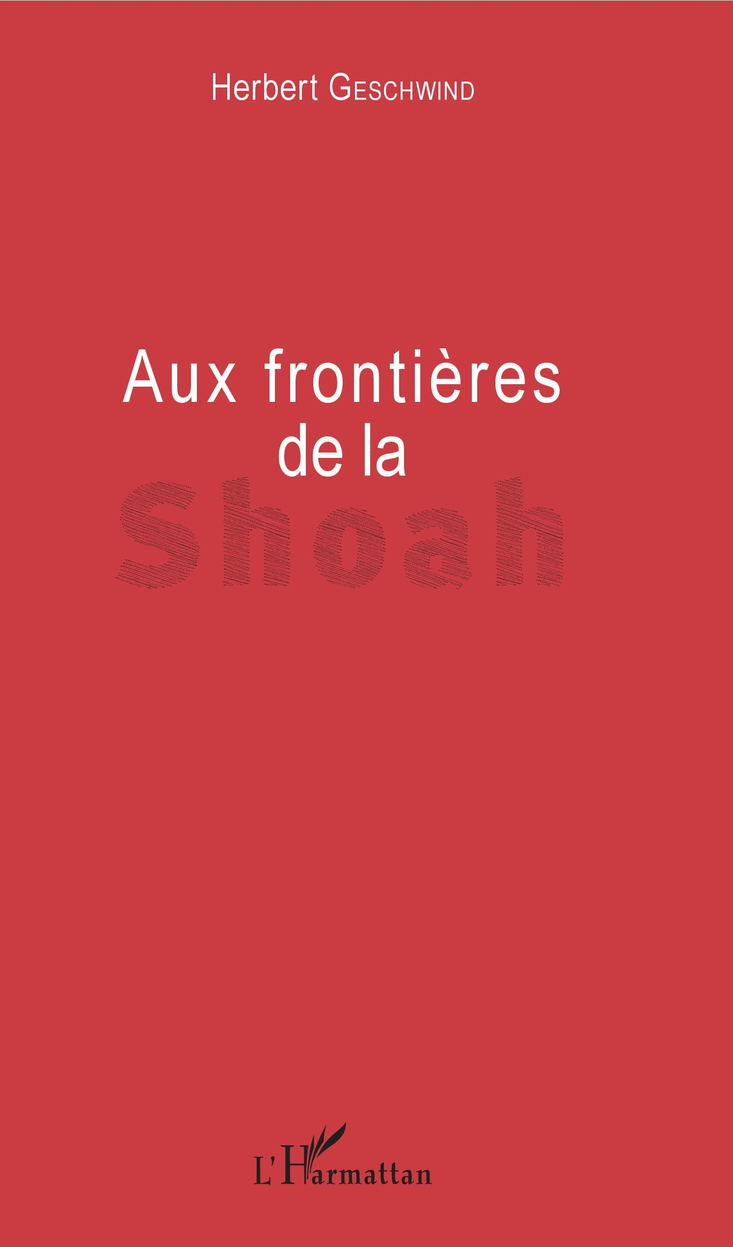 Aux Frontieres De La Shoah