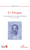 Le Yovogan. Un Haut Dignitaire Du Royaume Du Danhome - Xviiie-Xixe Siecle