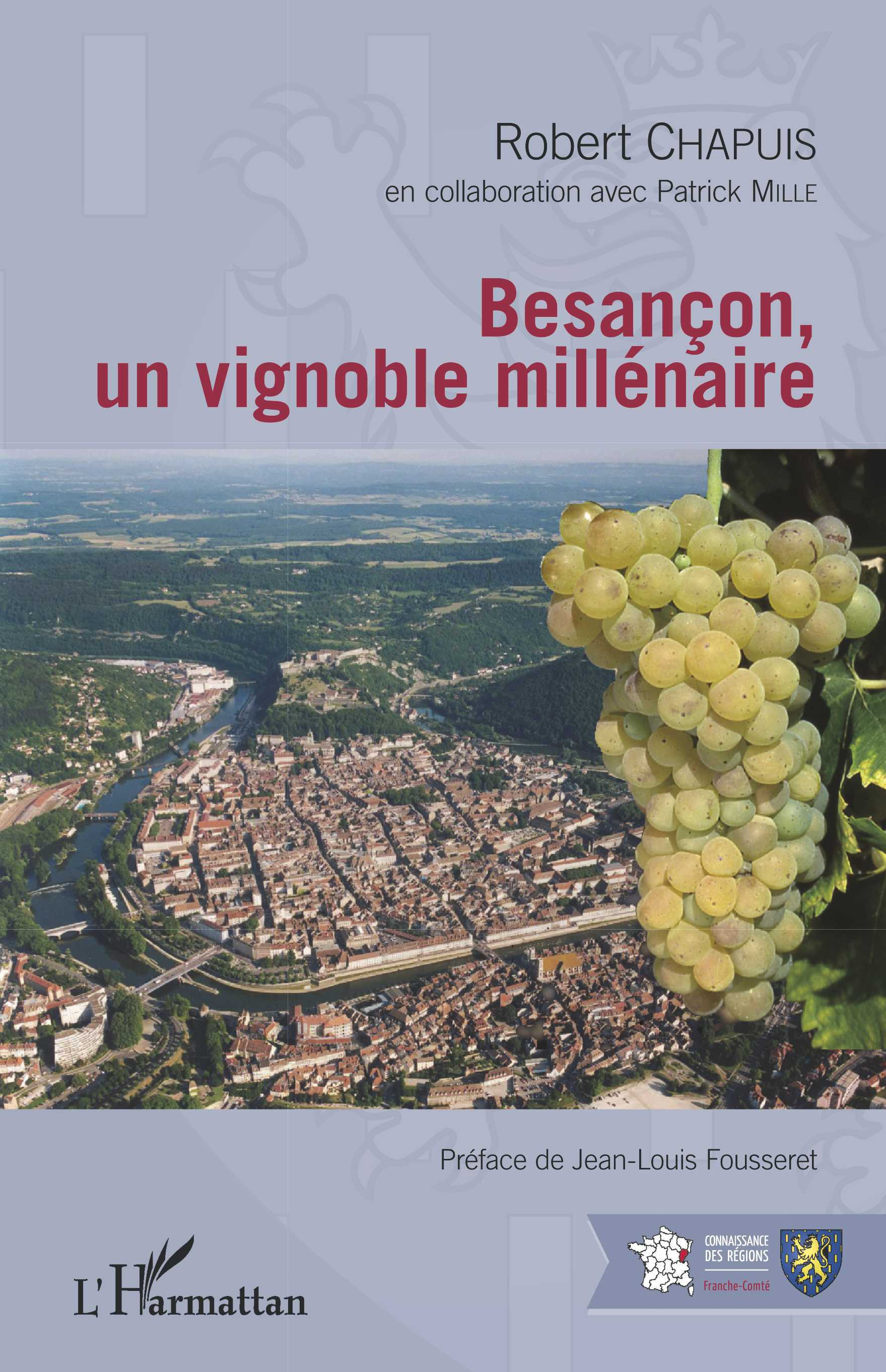 Besancon, Un Vignoble Millenaire