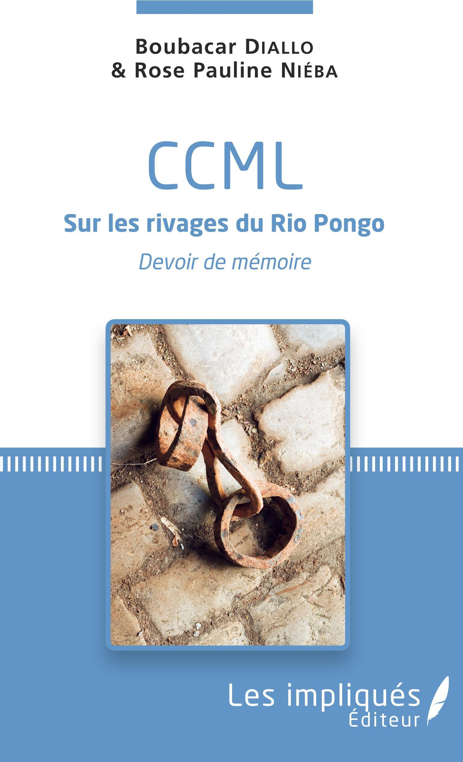 Ccml Sur Les Rivages Du Rio Pongo - Devoir De Memoire