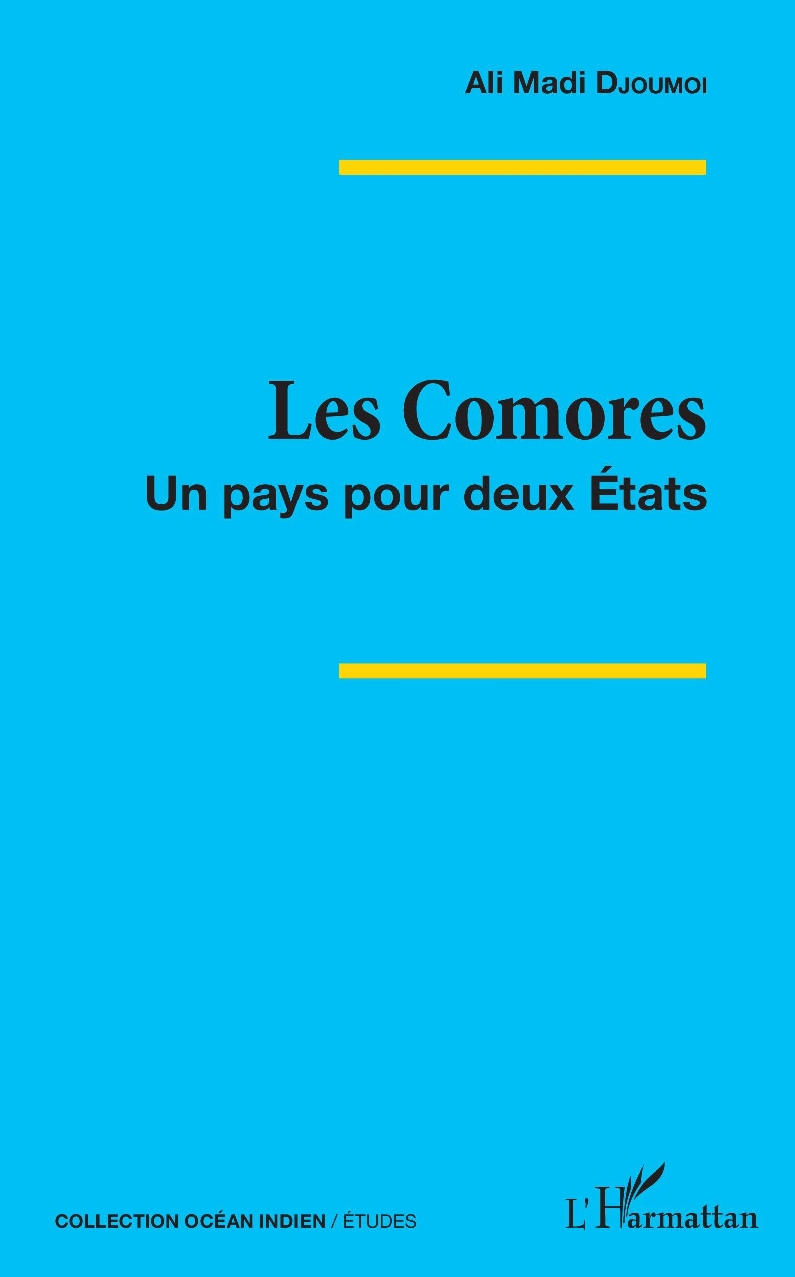 Les Comores - Un Pays Pour Deux Etats