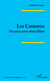 Les Comores - Un Pays Pour Deux Etats