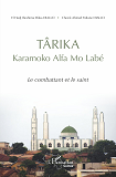 Tarika Karamoko Alfa Mo Labe - Le Combattant Et Le Saint