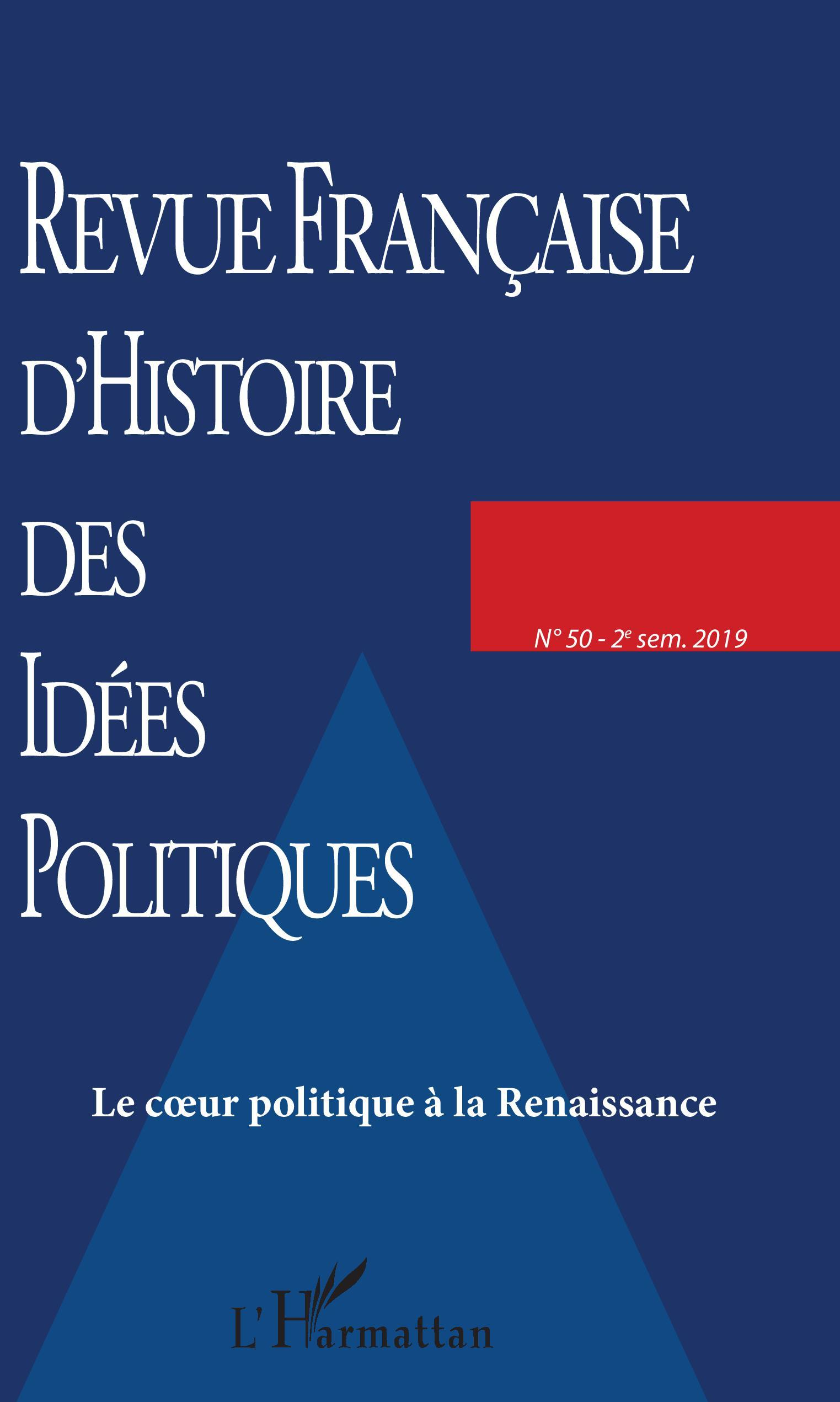 Le Coeur Politique A La Renaissance - Vol50