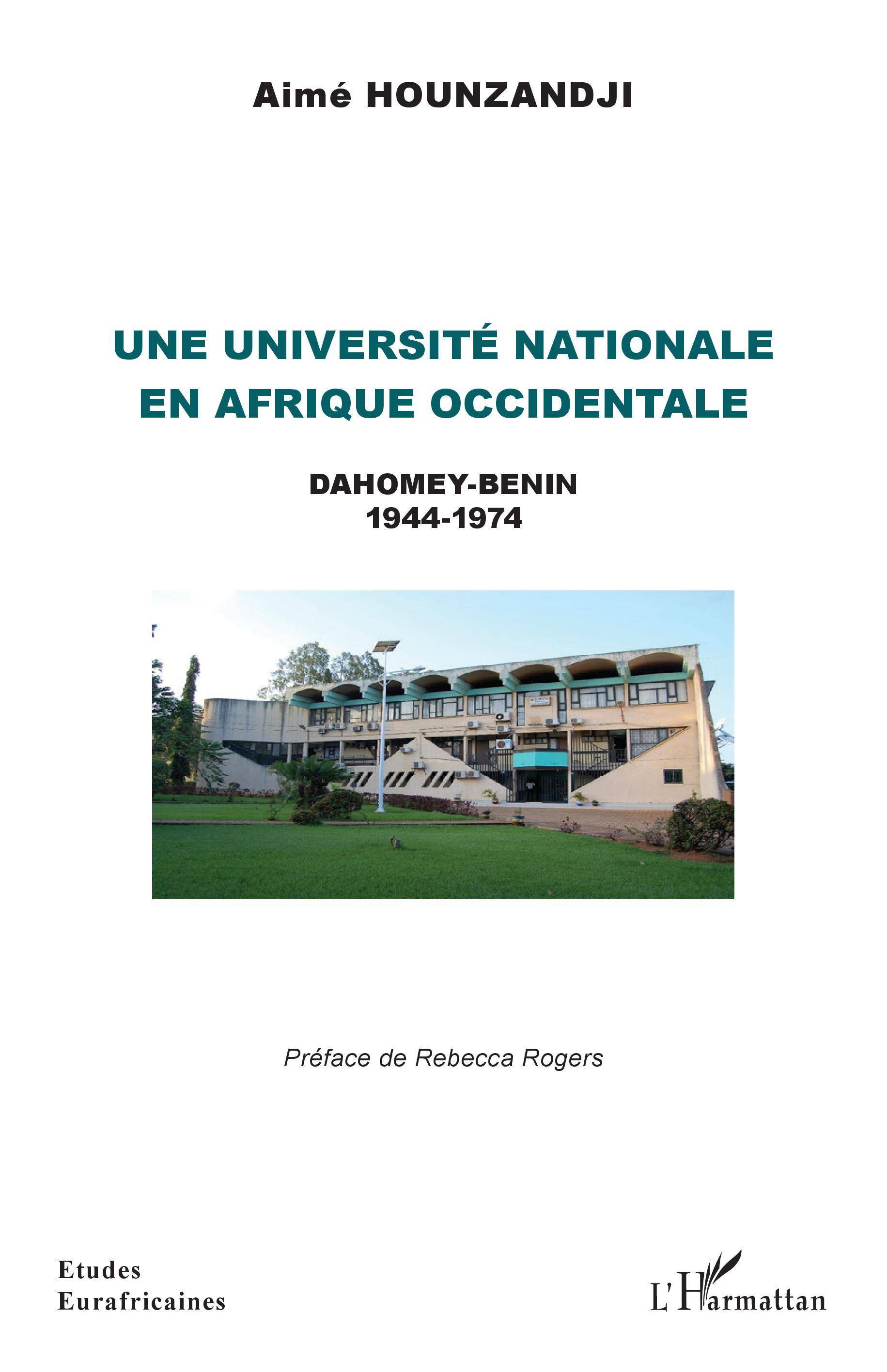 Une Universite Nationale En Afrique Occidentale - Dahomey-Benin 1944 - 1974