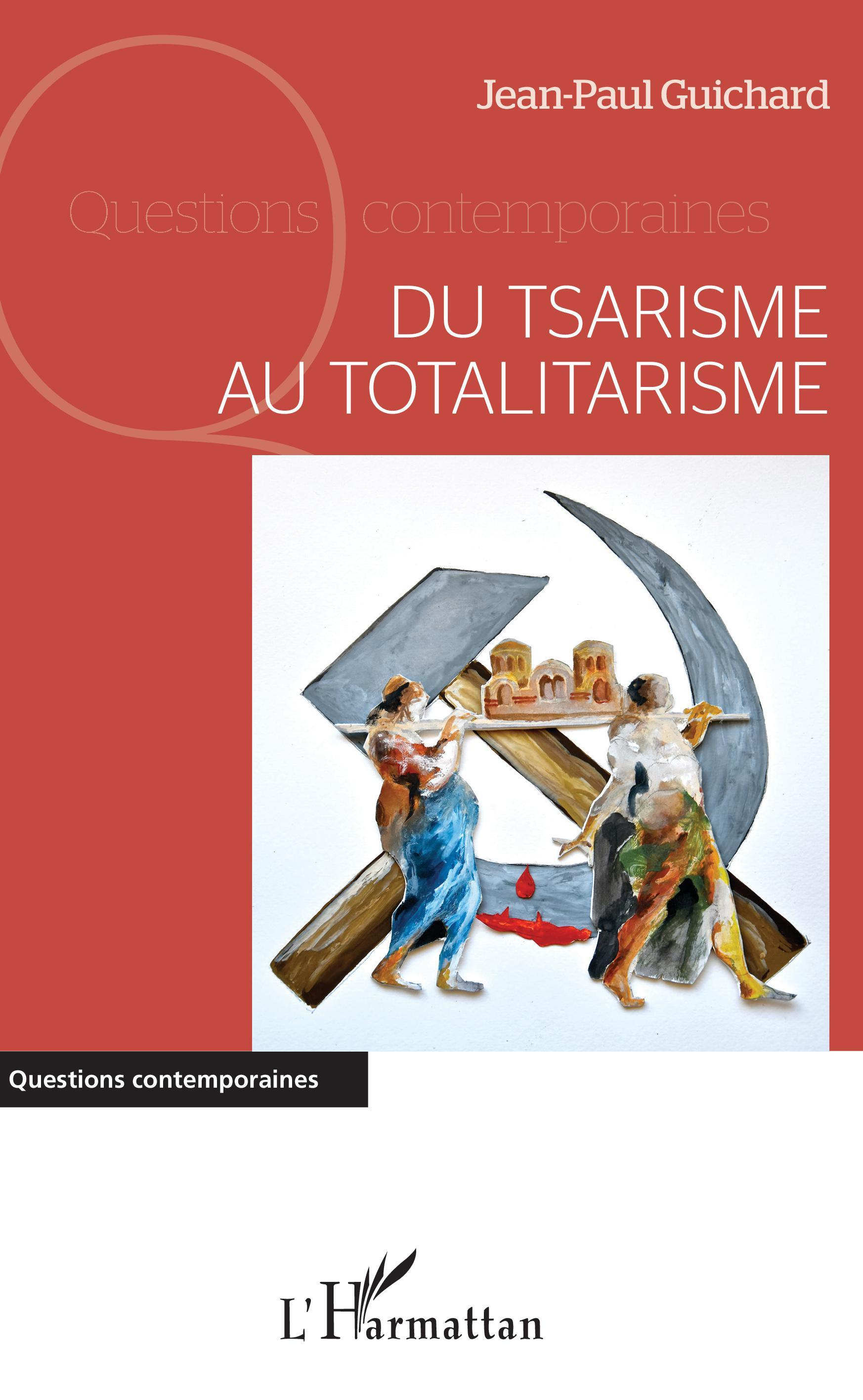 Du Tsarisme Au Totalitarisme