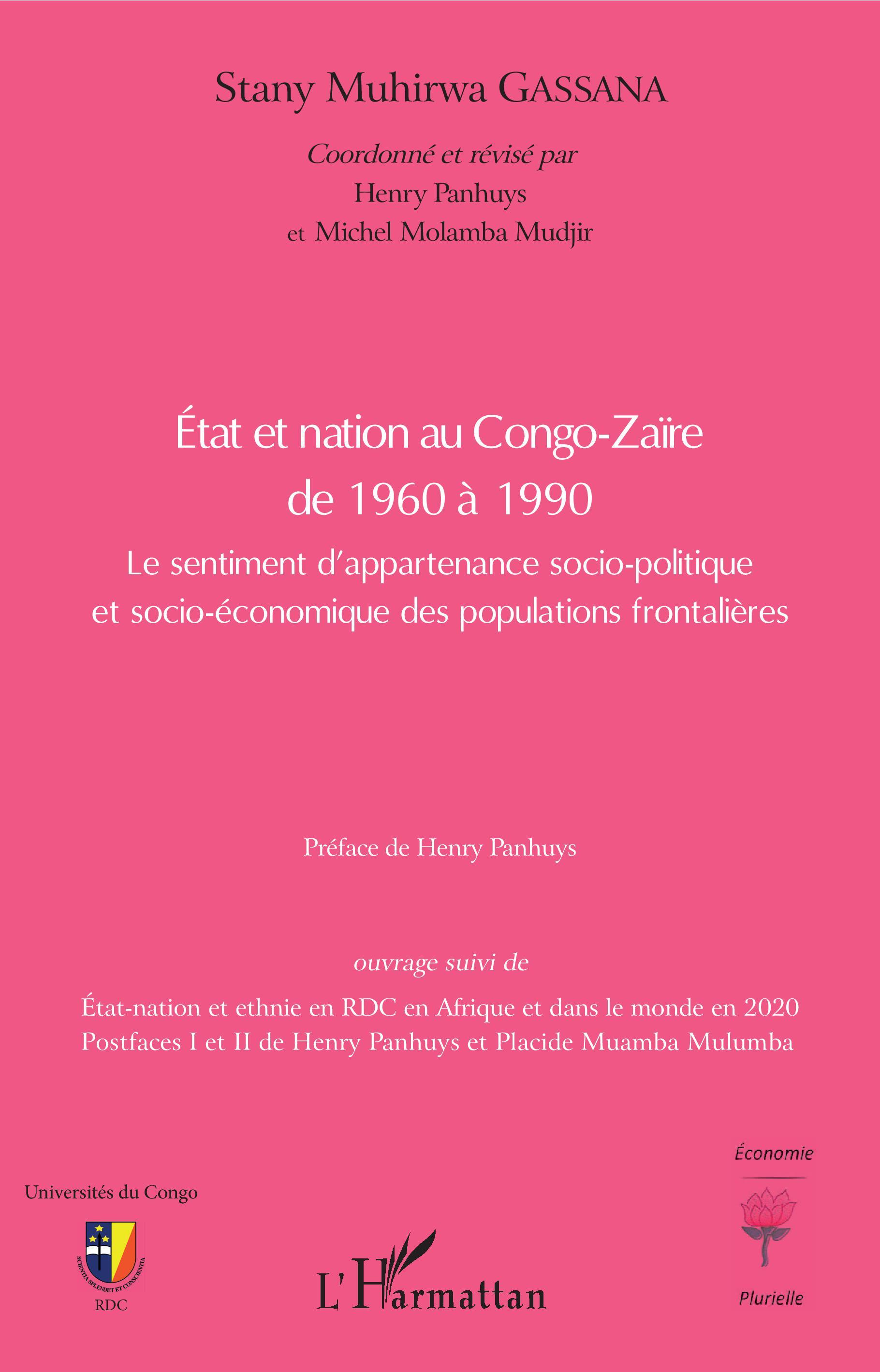 Etat Et Nation Au Congo-Zaire De 1960 A 1990 - Le Sentiment D'Appartenanace Socio-Politique Et Socio