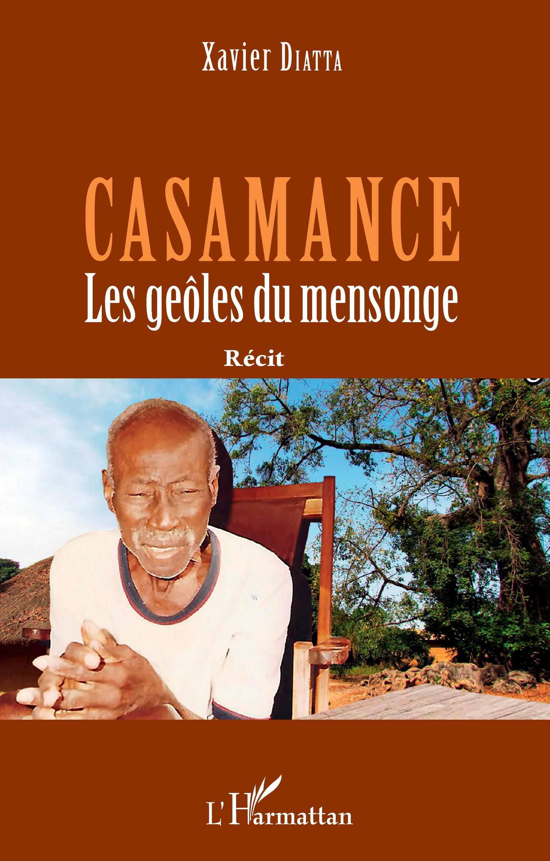 Casamance - Les Geoles Du Mensonge