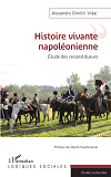 Histoire Vivante Napoleonienne - Etude Des Reconstituteurs