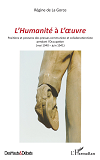 <Em>L'Humanite </Em>A <Em>L'Oeuvre</Em> - Positions Et Postures Des Presses Communiste Et Collaborat