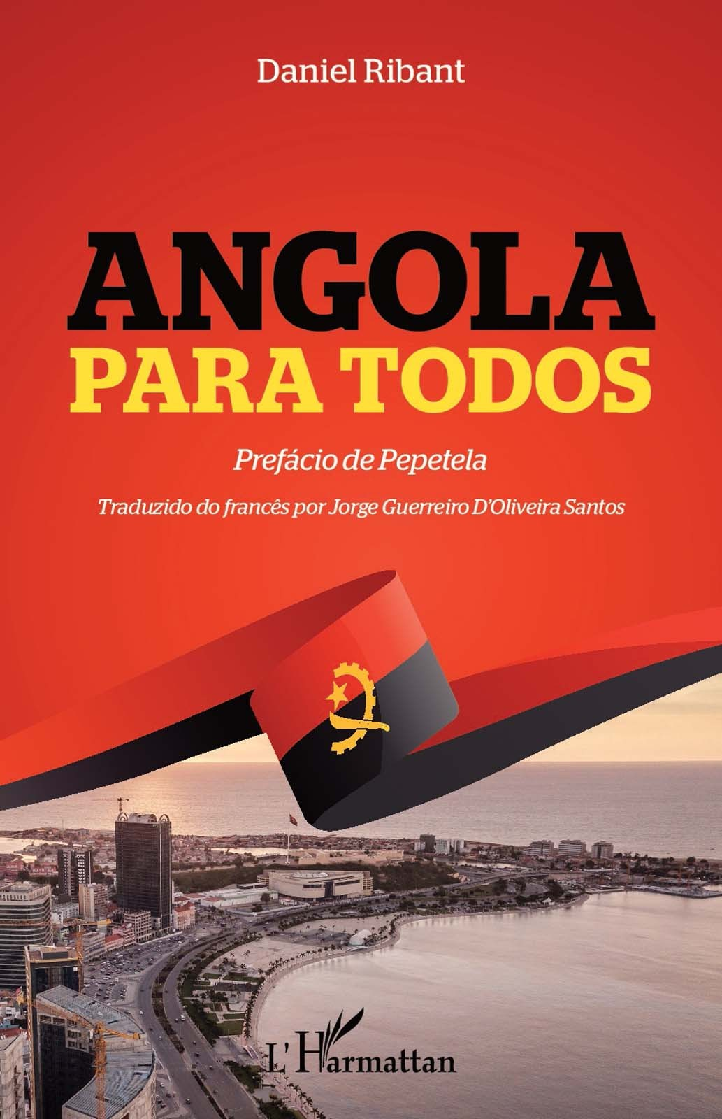 Angola Para Todos - Traduzido Do Frances Por Jorge Guerreiro D'Oliveira Santos