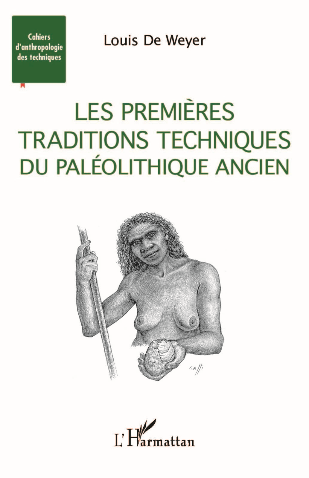 Les Premieres Traditions Techniques Du Paleolithique Ancien