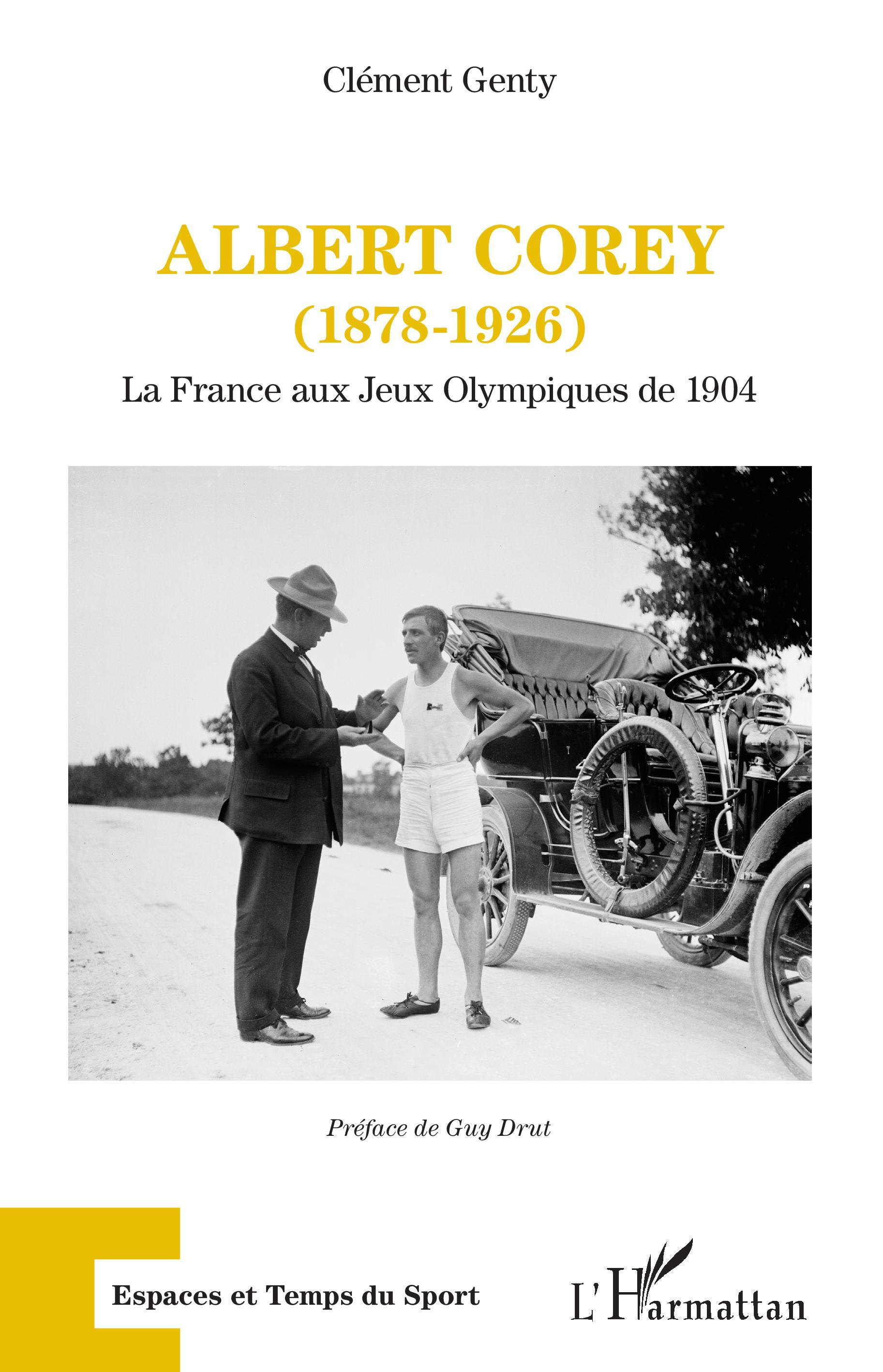 Albert Corey - (1878-1926) - La France Aux Jeux Olympiques De 1904