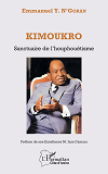 Kimoukro. Sanctuaire De L'Houphouetisme