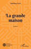 La Grande Maison - Roman                                                                            