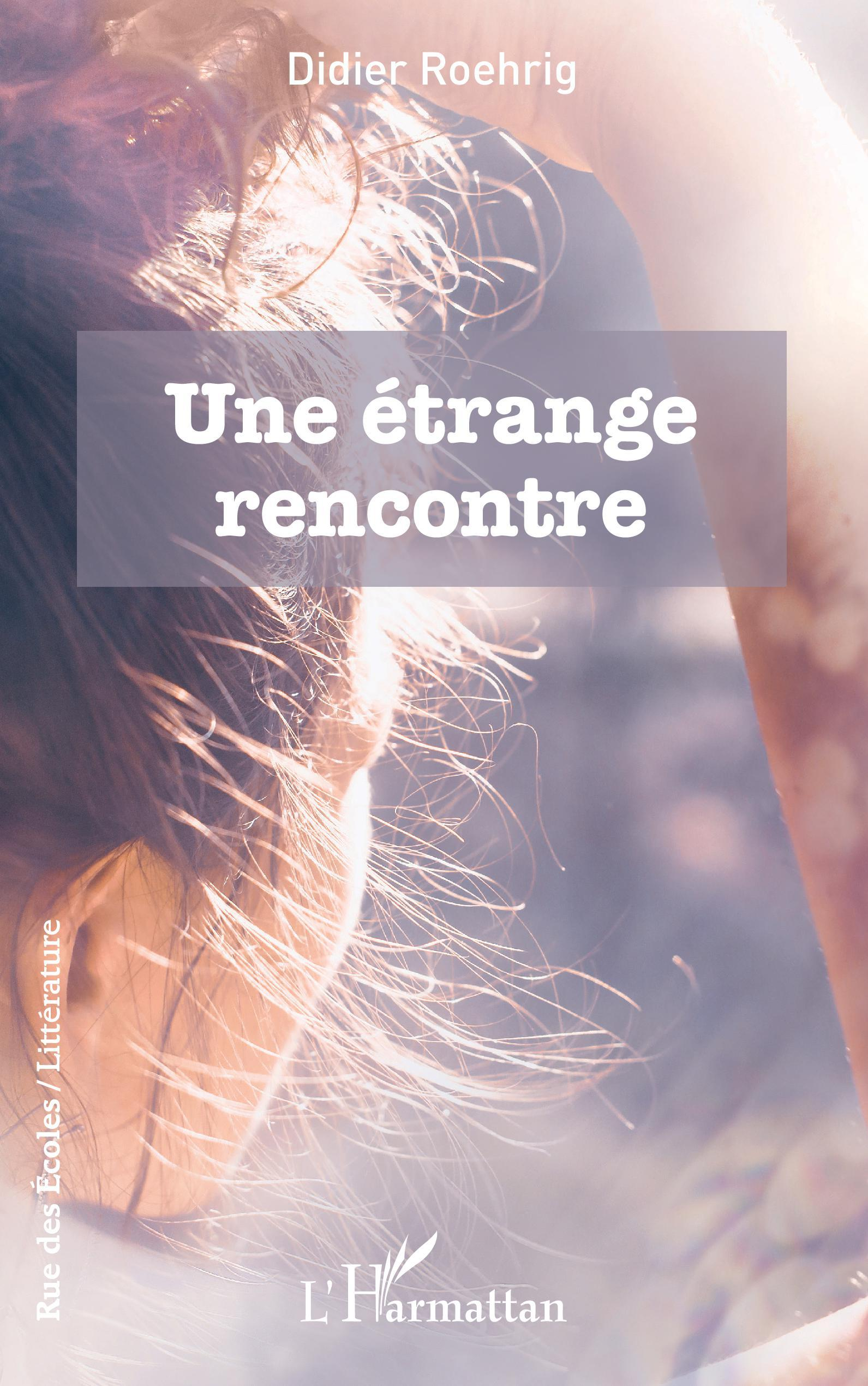 Une Etrange Rencontre                                                                               