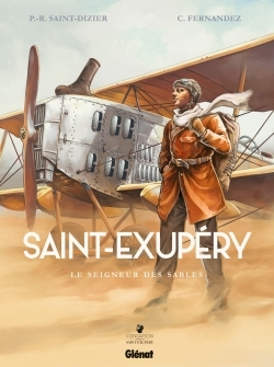 Saint-Exupery - Tome 01 - Le Seigneur Des Sables