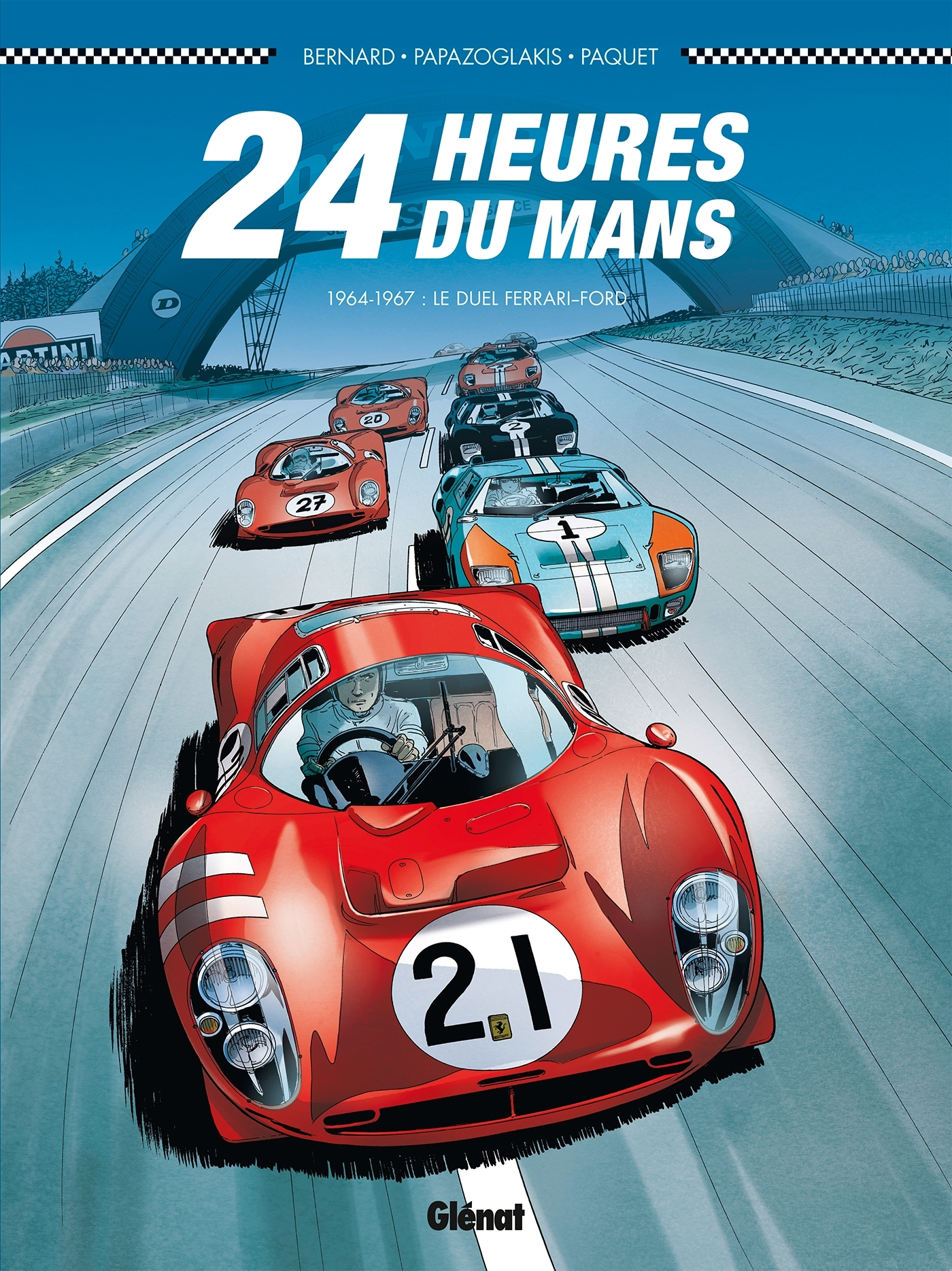 24 Heures Du Mans - T01 - 24 Heures Du Mans - 1964-1967 - Le Duel Ferrari-Ford