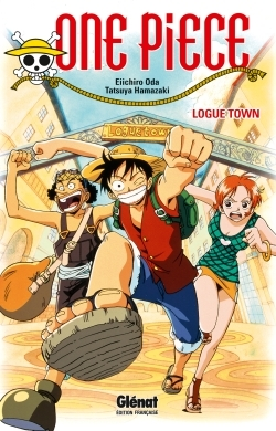 One Piece Roman - T02 - One Piece Roman - Logue Town