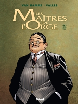 Les Maitres De L'Orge - Tome 04 Ne - Noel, 1932