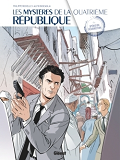 Les Mysteres De La 4e Republique - Tome 05 - Operation Resurrection