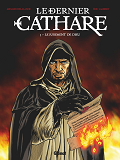 Le Dernier Cathare - Tome 03 Ne - Le Jugement De Dieu