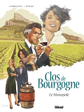 Clos De Bourgogne - Tome 01 - Le Monopole