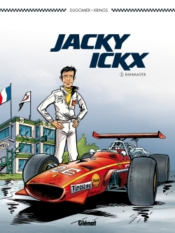 Jacky Ickx - Tome 01 - Le Rainmaster