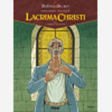 Lacrima Christi - Tome 02 - A L'Aube De L'Apocalypse