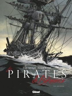 Les Pirates De Barataria - Tome 10 - Galveston