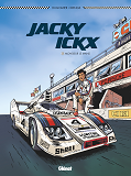 Jacky Ickx - Tome 02 - Monsieur Le Mans