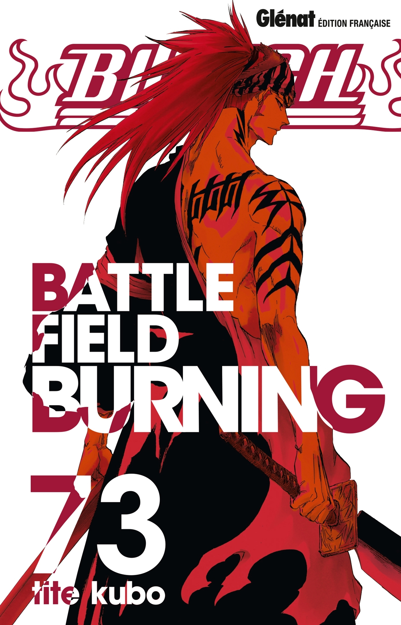 Bleach - Tome 73 - Battlefield Burning