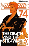 Bleach - Tome 74 - The Death And The Strawberry