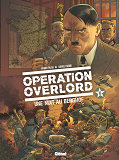 Operation Overlord - Tome 06 - Une Nuit Au Berghof