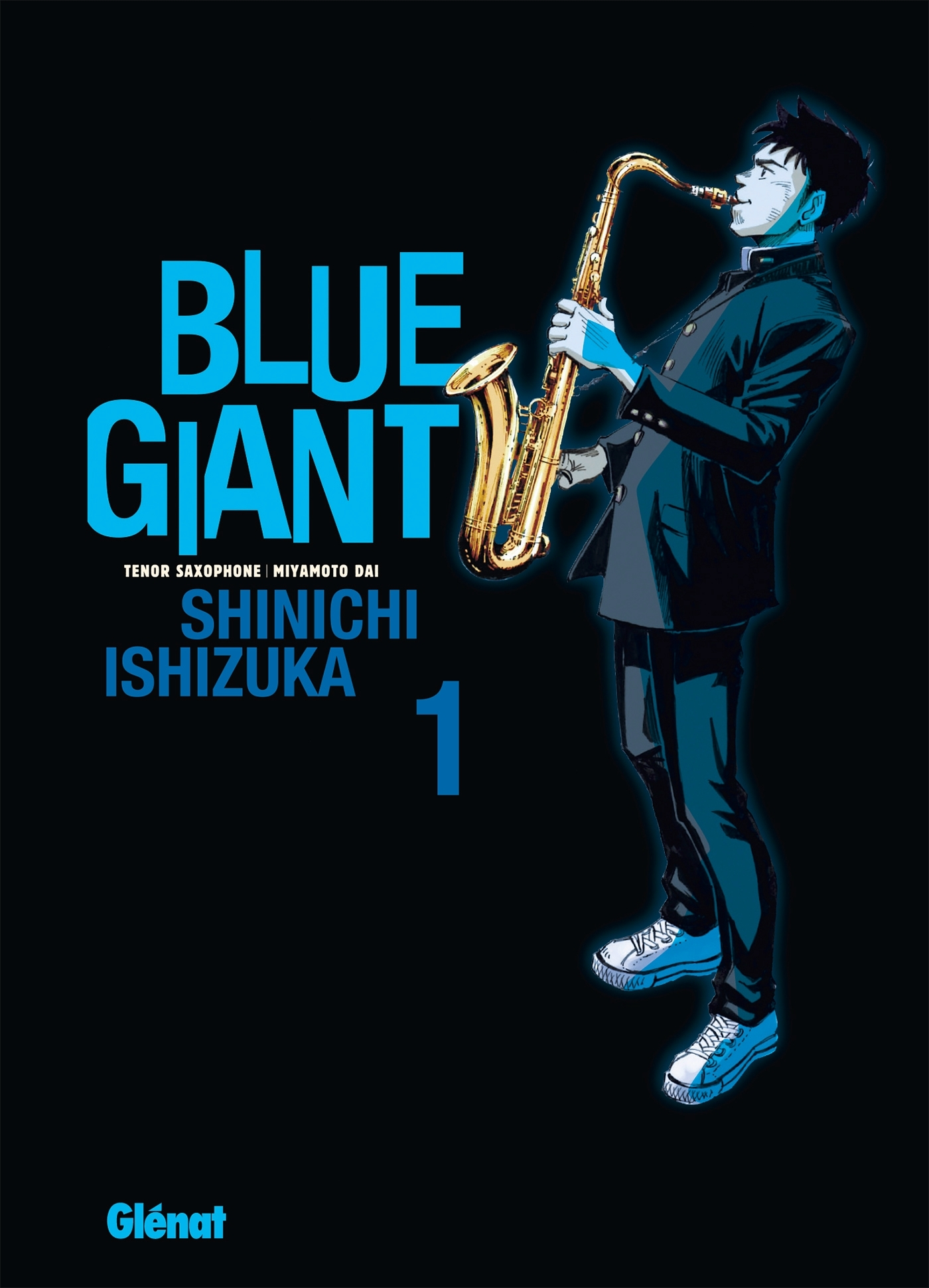 Blue Giant - Tome 01 - Tenor Saxophone - Miyamoto Dai