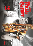 Blue Giant - Tome 02 - Tenor Saxophone - Miyamoto Dai