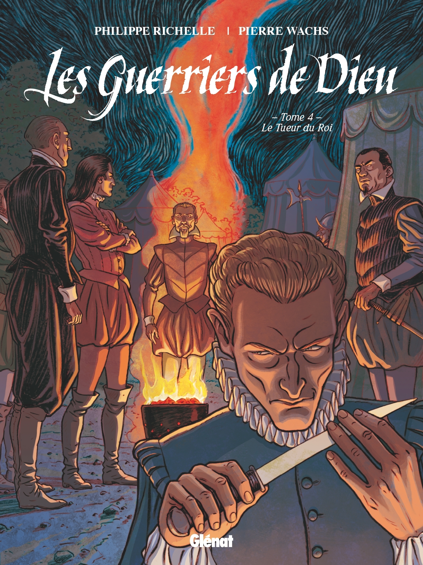 Les Guerriers De Dieu - Tome 04 - Le Tueur Du Roi