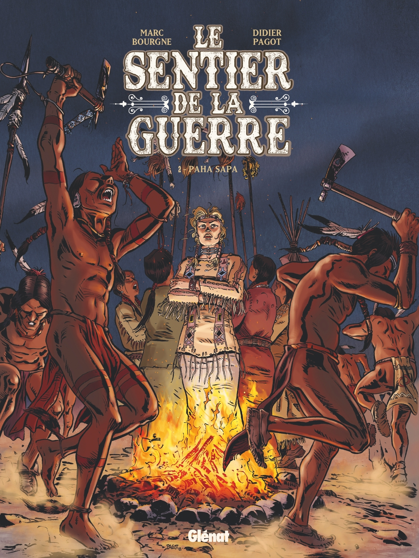 Le Sentier De La Guerre - Tome 02 - Paha Sapa