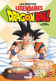 Les Recettes Legendaires De Dragon Ball