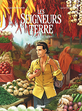 Les Seigneurs De La Terre - Tome 04 - Au Nom Du Vivant !