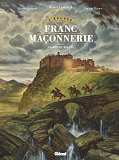 L'Epopee De La Franc-Maconnerie - Tome 03 - Le Mot Du Macon