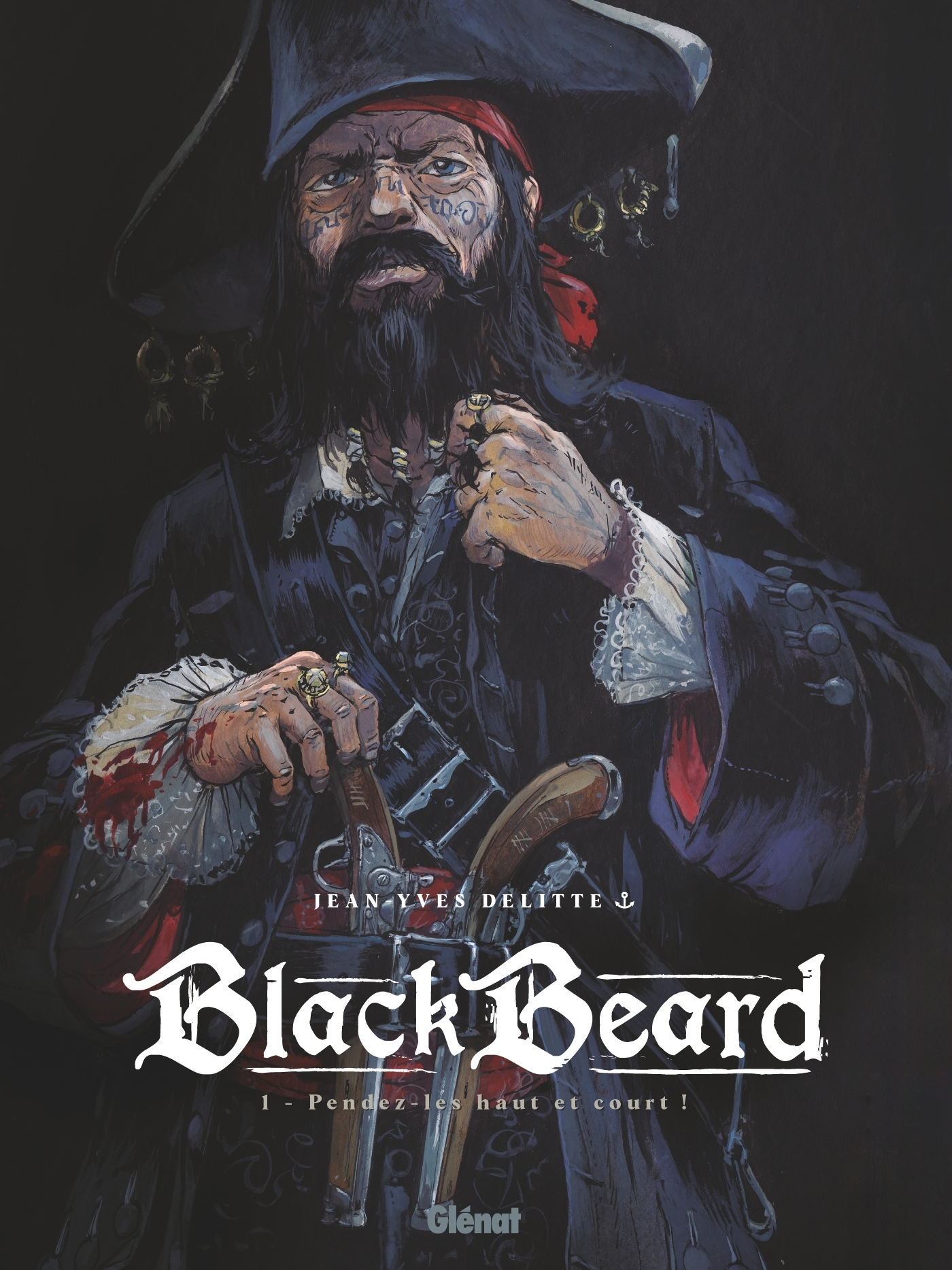 Black Beard - Tome 01 - Pendez-Les Haut Et Court