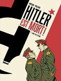 Hitler Est Mort ! - Tome 02 - Mort Aux Espions !