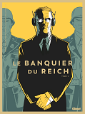 Le Banquier Du Reich - Tome 02