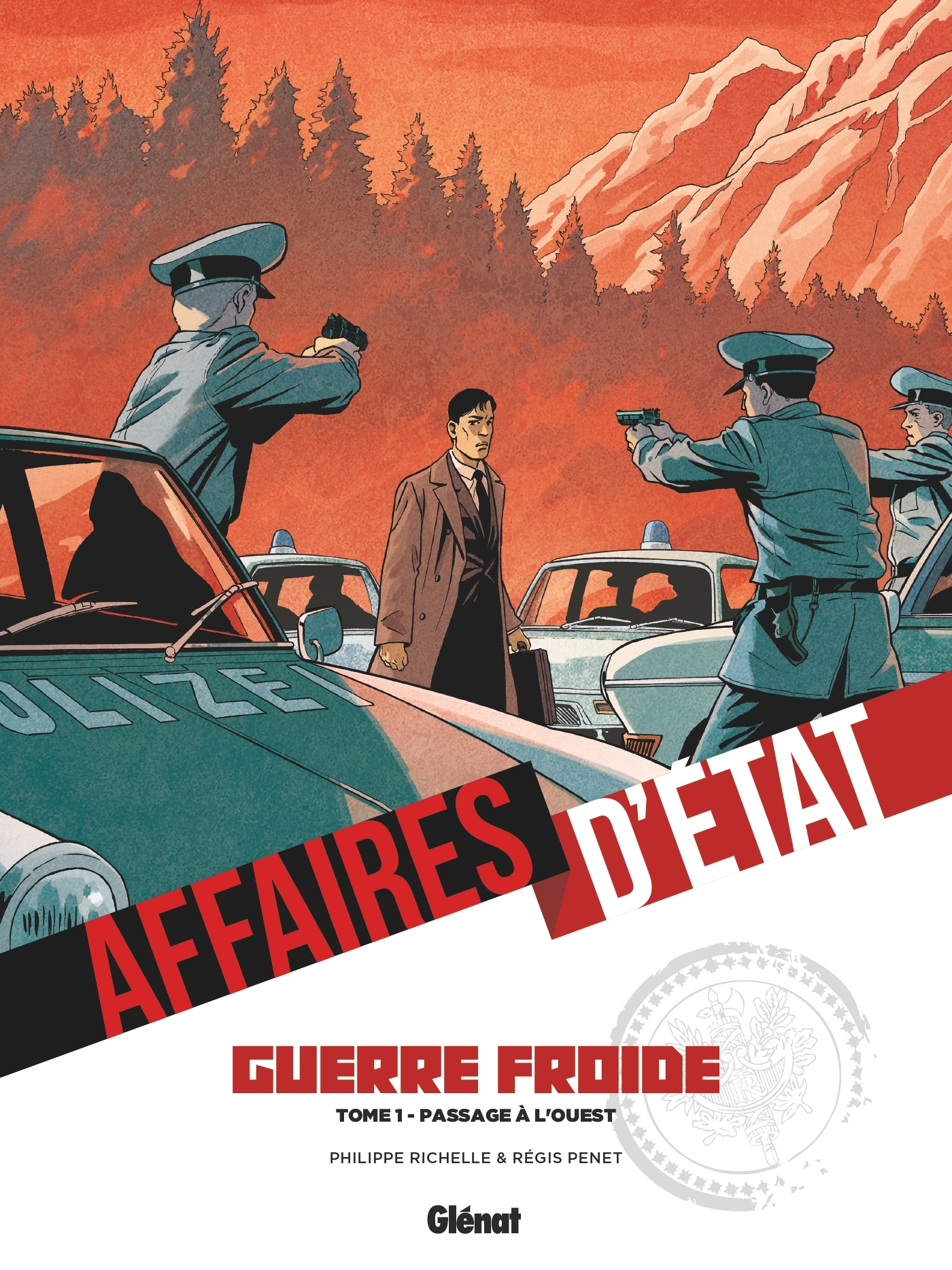 Affaires D'Etat - Guerre Froide - Tome 01 - Passage A L'Ouest