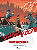 Affaires D'Etat - Guerre Froide - Tome 01 - Passage A L'Ouest