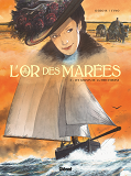 L'Or Des Marees - Tome 02 - Les Amants De La Mer D'Iroise