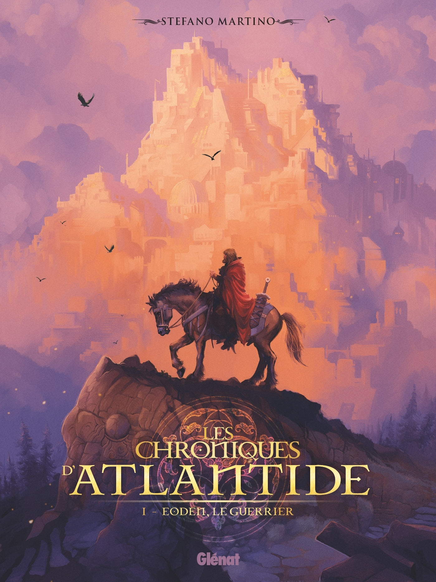 Les Chroniques D'Atlantide - Tome 1 - Eoden, Le Guerrier                                            